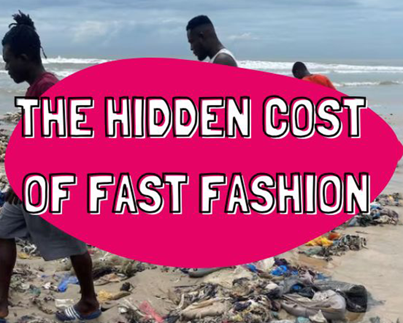 The Hidden Cost of Fast Fashion: Ghana’s Struggle Against Environmental Devastation